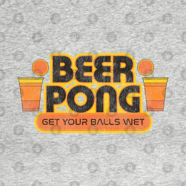 Beer Pong Get Your Balls Wet by darklordpug